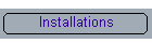 Installations
