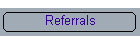 Referrals
