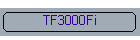 TF3000Fi